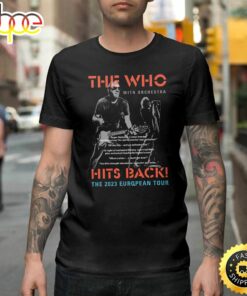 The Who Tour Dates Will Be Back On The Road In 2023 Unisex T-shirt
