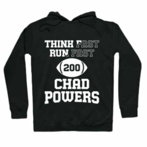 Think Fast Run Fast 200 Chad Powers T-Shirt