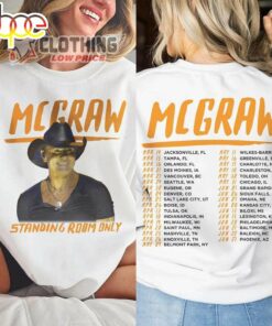 Tim Mcgraw Music Tour 2024 Merch, Tim Mcgraw 2024 Tour Standing Room Only Shirt