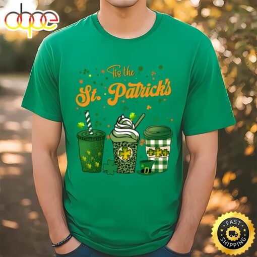 Tis The St Patrick’s Day Drink Coffee Latte Shirt