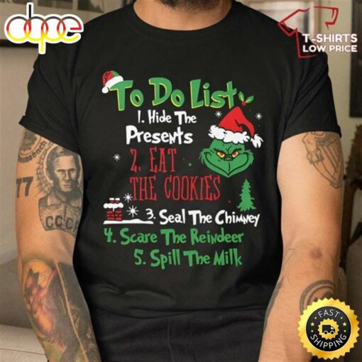 To Do List With Grinch Christmas T-Shirt