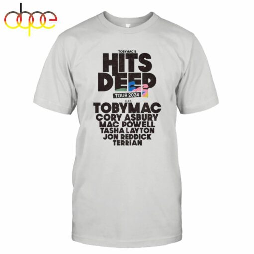 Tobymac Hits Deep Tour 2024 Feat Toby Mac Cory Asbury Mac Powell Tasha Layton Jon Redick Terrian T-Shirt