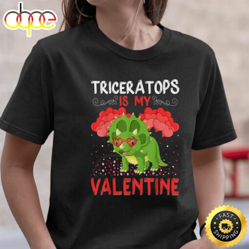 Triceratops Is My Valentine Funny Triceratops Valentine Day T-Shirt