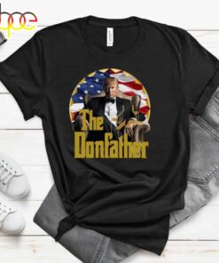 Trump 2024 The Donfather Funny Trump The Comeback Continues Gift 2024 T-shirt