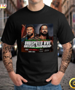 Undisputed Wwe Universal Championship September 3 Tshirt