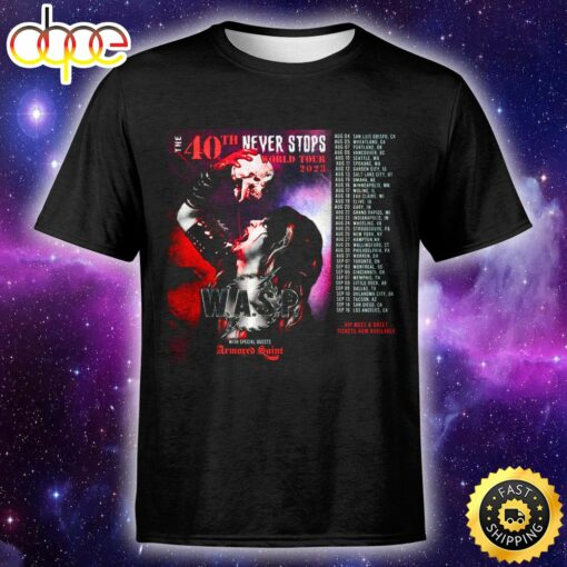 W.A.S.P. Announces The 40th Never Stops World Tour 2023 Us Dates Unisex T-Shirt