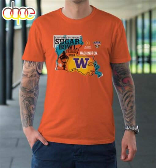 Washington Huskies Sugar Bowl 2024 CFP Semi Football State T-ShirtS