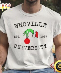 Whoville University Grinch Christmas T-Shirt