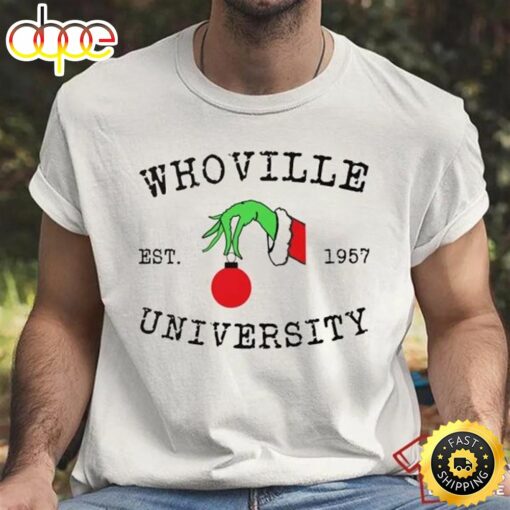 Whoville University Grinch Christmas T-Shirt