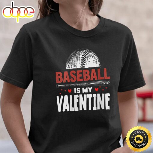 Womens Happy Valentine’s Day 2023 Baseball Is My Valentine Black T-Shirt