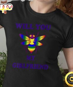 Womens Will You Be My Girlfriend LGBT Love You Valentines Day T-shirt