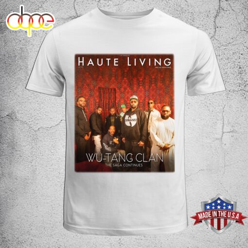 Wu-Tang Clan The Saga Continues Haute Living The Las Vegas Issue Unisex T-Shirt