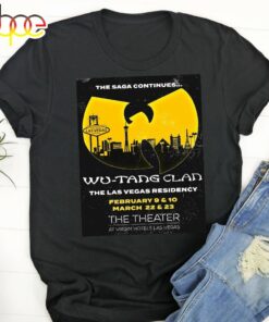 Wu-tang Clan The Las Vegas Residency February 9 – 10, March 22 – 24 The Theater unisex T-shirt
