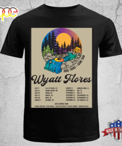 Wyatt Flores Here There &amp Gone Tour 2024 Dates Unisex T-shirt