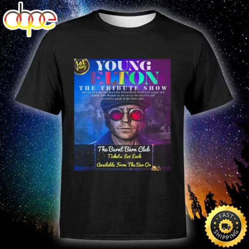 Young Elton John Tribute Show Fri 2 June 2023 Unisex T-shirt