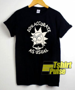 Accurate As Usual shirt