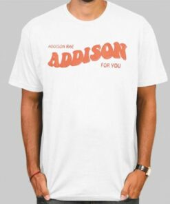 Addison Rae Merch for You Shirt Cheap 4