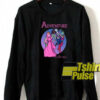 Adventure With Me sweatshirt