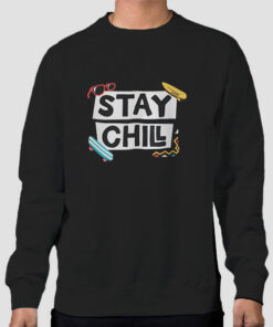 Aesthetic Stay Chill Sweatshirt Cheap
