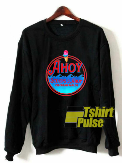 Ahoy Scoops Ahoy sweatshirt