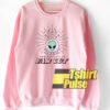Alien Far Out sweatshirt