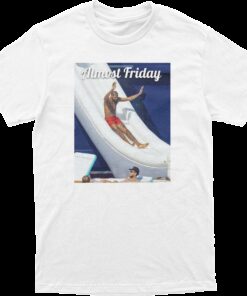 Almost Friday KD Slide Tee