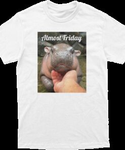Almost Friday Moo Deng Tee