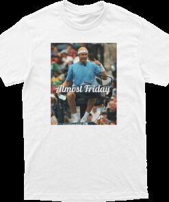 Almost Friday Will Ferrell Bald Tennis Tee