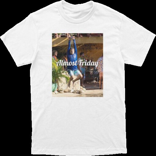 Almost Friday Zipline Tee