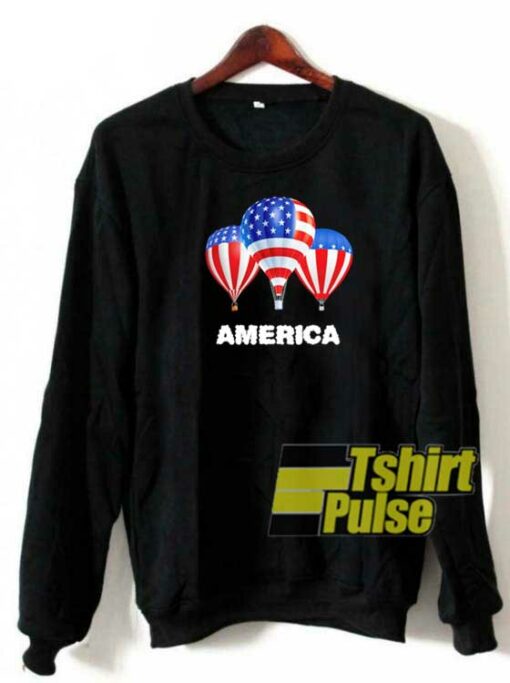 America Flag Hot Air Balloons sweatshirt