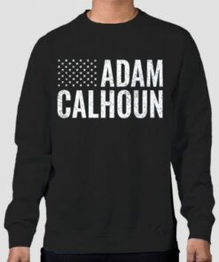 American Flag Adam Calhoun Merch Sweatshirt Cheap 4