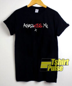 AnarKISS Me t-shirt for men and women tshirt