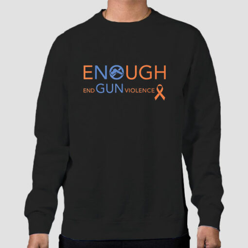 Anti Gun Control End Gun Violence Sweatshirt Cheap