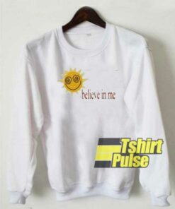 Aries Believe In Me sweatshirt Aries Believe In Me sweatshirt