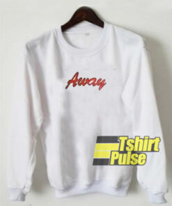 Away sweatshirt