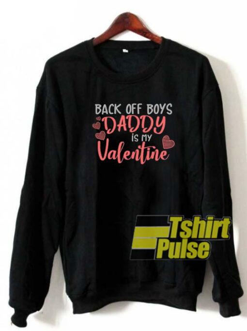 Back Off Boys sweatshirt