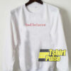 Bad Behavior sweatshirt