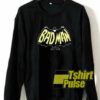 Bad Man Graphic sweatshirt