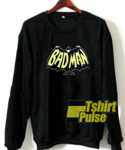 Bad Man Graphic sweatshirt