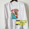 Bad Santa Christmas Holiday sweatshirt