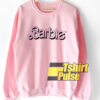 Barbie Font sweatshirt