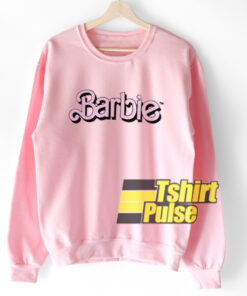 Barbie Font sweatshirt Barbie Font sweatshirt