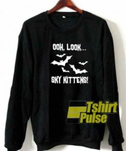 Bat Ooh Look Sky Kittens sweatshirt