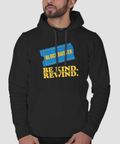 Be Kind Rewind Blockbuster Video Sweatshirt Cheap 1 Be Kind Rewind Blockbuster Video Sweatshirt Cheap 2