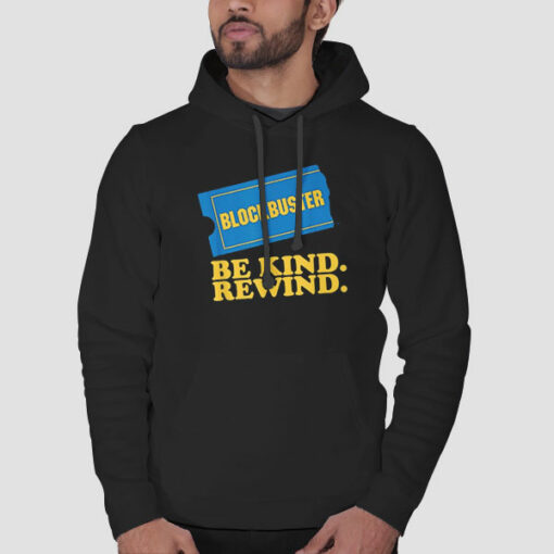 Be Kind Rewind Blockbuster Video Sweatshirt Cheap