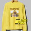 Beautiful Sunflower Yellow sweatshirt