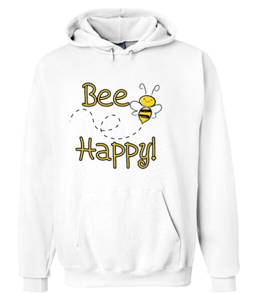 Bee Happy Hoodie