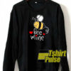 Bee Mine sweatshirt
