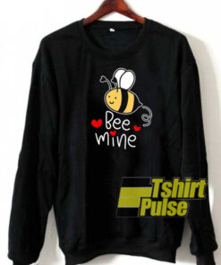Bee Mine sweatshirt