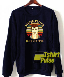 Best Pitter patter sweatshirt